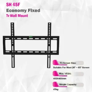 Buy the Skilltech 45F Fixed TV Wall Mount for 26"-65" flat or curved TVs. Steel build, supports 45kg, VESA up to 400x400mm, with bubble level & hardware kit included.